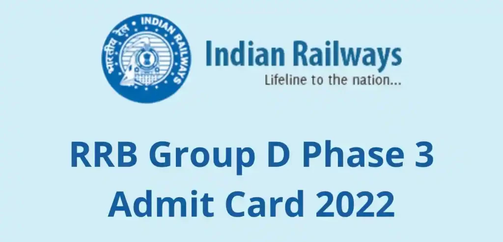RRB Group D Phase 3 Admit Card 2022: Latest Updates, Download Link